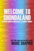 Welcome to Shondaland, An Unauthorized Biography of Shonda Rhimes (eBook, ePUB)