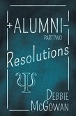 Alumni: Resolutions (Hiding Behind The Couch, #44) (eBook, ePUB) Alumni: Resolutions (Hiding Behind The Couch, #44) (eBook, ePUB)