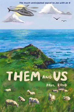 Them and Us (eBook, ePUB) - Rand, Paul Them and Us (eBook, ePUB) - Rand, Paul