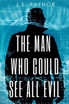 Cover The Man Who Could See All Evil (eBook, ePUB)