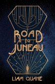 Road to Juneau (eBook, ePUB)