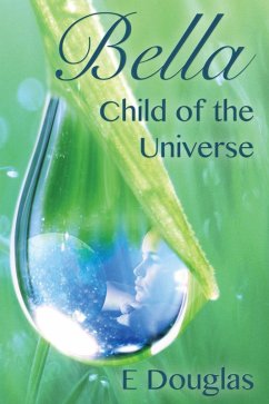 Cover Bella, Child of the Universe (eBook, ePUB)