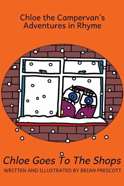 Cover Chloe Goes to the Shops (Chloe the Campervan's Adventures in Rhyme, #4) (eBook, ePUB)