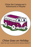 Chloe Goes on Holiday (Chloe the Campervan's Adventures in Rhyme, #1) (eBook, ePUB)