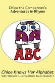 Chloe Knows Her Alphabet (Chloe the Campervan's Adventures in Rhyme, #8) (eBook, ePUB)
