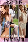 Sissy Tales: A 3-Book Anthology (eBook, ePUB)
