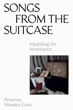 Cover Songs from the Suitcase: Inhabiting an Inheritance (eBook, ePUB)
