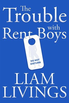 Cover The Trouble with Rent Boys (eBook, ePUB)