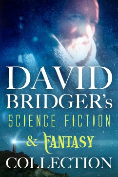 David Bridger's Science Fiction & Fantasy Collection (eBook, ePUB) - Bridger, David