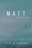 Matt: More Than Words (eBook, ePUB) Matt: More Than Words (eBook, ePUB)