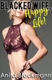 Blacked Wife, Happy Life! (eBook, ePUB)