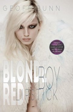 BLONDE BOY RED LIPSTICK by Geoff Bunn (eBook, ePUB) - Bunn, Geoff BLONDE BOY RED LIPSTICK by Geoff Bunn (eBook, ePUB) - Bunn, Geoff