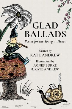 Cover Glad Ballads: Poems for the Young at Heart (eBook, ePUB)