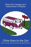 Chloe Goes to the Zoo (Chloe the Campervan's Adventures in Rhyme, #2) (eBook, ePUB)