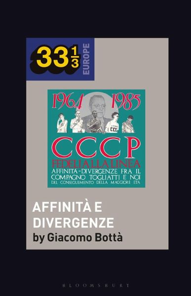 CCCP - Fedeli Alla Linea's Affinità - Divergenze Fra Il Compagno Togliatti e Noi (eBook, ePUB) CCCP - Fedeli Alla Linea's Affinità - Divergenze Fra Il Compagno Togliatti e Noi (eBook, ePUB)