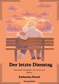 Der letzte Dienstag (eBook, ePUB)