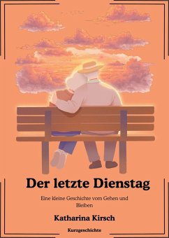 Cover Der letzte Dienstag (eBook, ePUB)