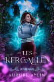 Les Kergallen, tome 6 : Athénaïs (eBook, ePUB)
