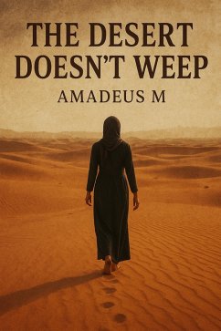 Cover The Desert doesn't Weep (eBook, ePUB)