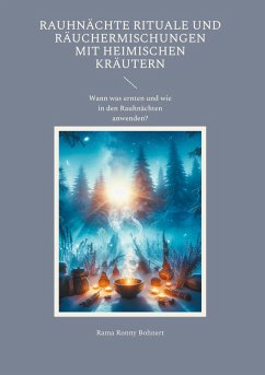 Cover Rauhnächte Rituale und Räuchermischungen mit heimischen Kräutern (eBook, ePUB)