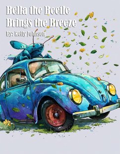 Cover Bella the Beetle Brings the Breeze (eBook, ePUB)