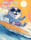Sammy the Seal Surfs the Waves (eBook, ePUB)