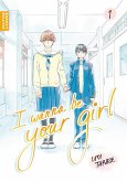 I Wanna Be Your Girl 01 (eBook, PDF) I Wanna Be Your Girl 01 (eBook, PDF)