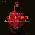 Future Rave United Vol. 1 Future Rave United Vol. 1