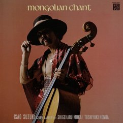 Mongolian Chant - Isao Suzuki & New Family Mongolian Chant - Isao Suzuki & New Family