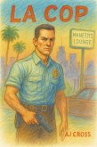 LA Cop (eBook, ePUB)