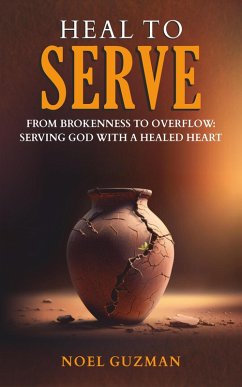 Cover Heal to Serve (eBook, ePUB)
