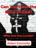 Can You Hack the Mind of God? (eBook, ePUB)