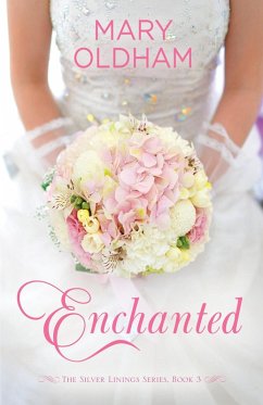 Cover Enchanted (The Silver Linings Series, #1) (eBook, ePUB)