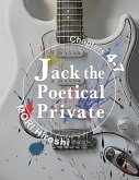 Jack the Poetical Private: Chapters 4-7 (eBook, ePUB)