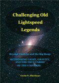 Challenging Old Lightspeed Legends (eBook, ePUB)