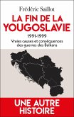 La fin de la Yougoslavie (eBook, ePUB)