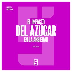 Cover El impacto del azúcar en la ansiedad (eBook, ePUB)