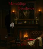 Masculine Shadows (eBook, ePUB)
