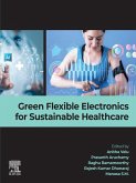 Green Flexible Electronics for Sustainable Healthcare (eBook, ePUB)