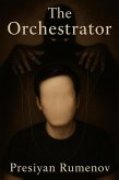 The Orchestrator (eBook, ePUB)