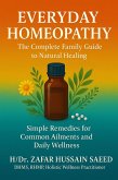 EVERYDAY HOMEOPATHY: The Complete Family Guide to Natural Healing (eBook, ePUB)