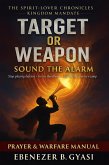 Target or Weapon - Sound the Alarm (eBook, ePUB)