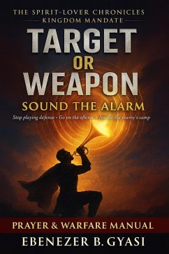 Target or Weapon - Sound the Alarm (eBook, ePUB) - Gyasi, Ebenezer