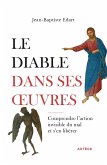 Le diable dans ses oeuvres (eBook, ePUB)