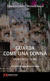 GUARDA COME UNA DONNA (eBook, ePUB)