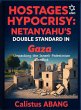 HOSTAGES AND HYPOCRISY: NETANYAHU'S... - Bild 1