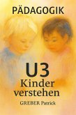 U3 - Kinder verstehen (eBook, ePUB)