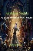 Arabian Nights : Ali Baba and the Forty Thieves (eBook, ePUB) Arabian Nights : Ali Baba and the Forty Thieves (eBook, ePUB)