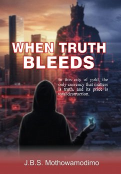 Cover When Truth Bleeds (eBook, ePUB)