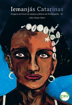 Iemanjás Catarinas (eBook, ePUB) - Otero, Júlia Charão